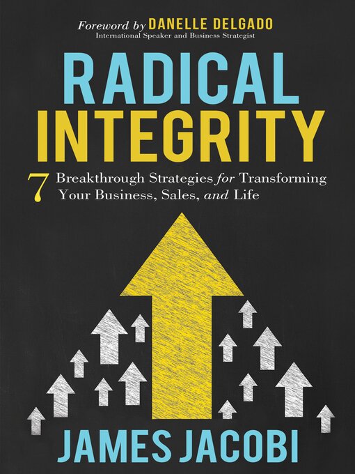 Title details for Radical Integrity by James Jacobi - Wait list